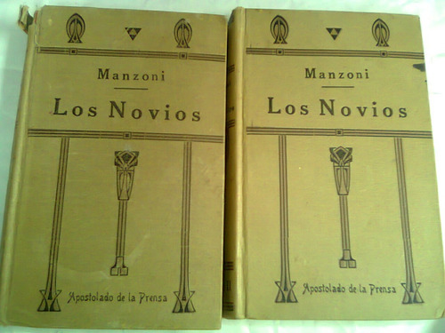 Alessandro Manzoni - Los Novios 1920 Antiguo 2 Tomos
