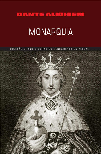 Monarquia, de Aliguieri, Dante. Série Coleção Grandes Obras Editora Lafonte Ltda, capa mole em português, 2017