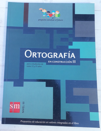 Ortografia En Construccion 3 Editorial Sm