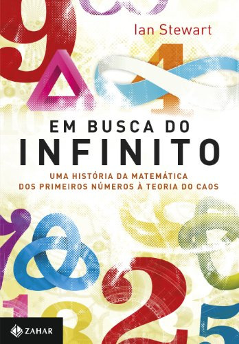 Libro Em Busca Do Infinito Uma História Da Matemática Dos Pr