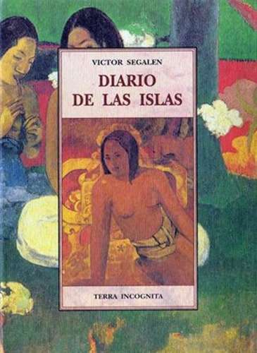 Diario De Las Islas, Victor Segalen, Olañeta