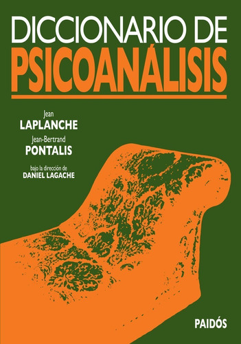 Diccionario De Psicoanalisis.laplanche, Jean