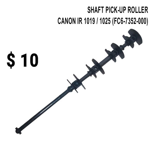 Shaft Pick-up Roller Canon Ir 1019 / 1025 Fc6-7352