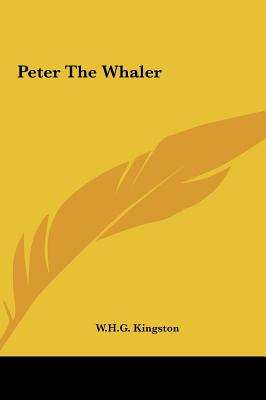 Libro Peter The Whaler - Kingston, W. H. G.