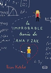 Improbable Teoria De Ana Y Zak - Katcher Brian (papel)