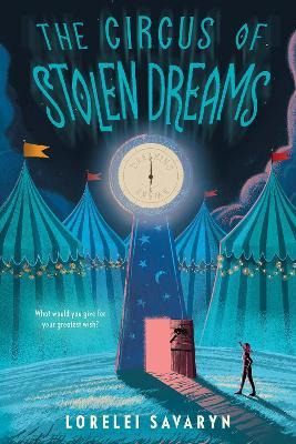 Libro The Circus Of Stolen Dreams - Lorelei Savaryn