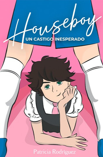 Houseboy- Patricia Rodríguez