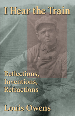 Libro I Hear The Train: Reflections, Inventions, Refracti...