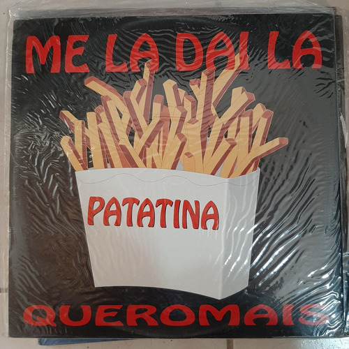 Vinilo Queromais Me La Dai La Patatina Discomagic Records D2