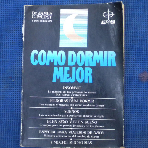 Como Dormir Mejor, Dr. James C. Paust Y Toni Robinson, Ed. E