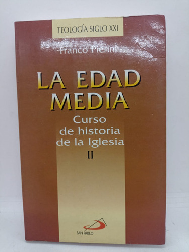 La Edad Media Curso De Historia De La Iglesia 2 - Usado 