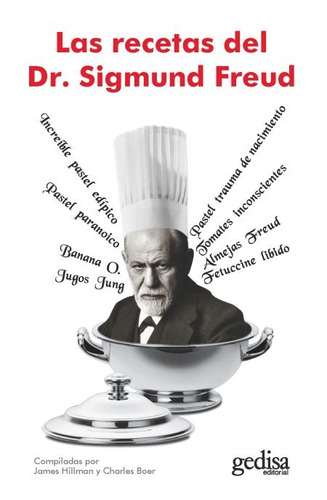 Recetas Del Dr. Sigmund Freud, Hillman, Ed. Gedisa