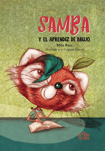 Samba Y El Aprendiz De Brujo, De Ruiz, Mila. Editorial Babidi-bú, Tapa Blanda En Español