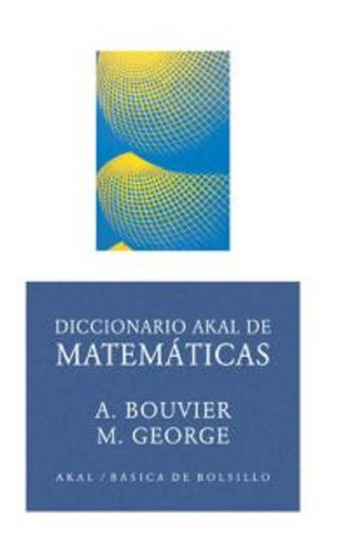 Diccionario Akal De Matemáticas 