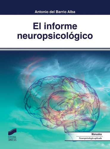 Libro Informe Neuropsicologico,el