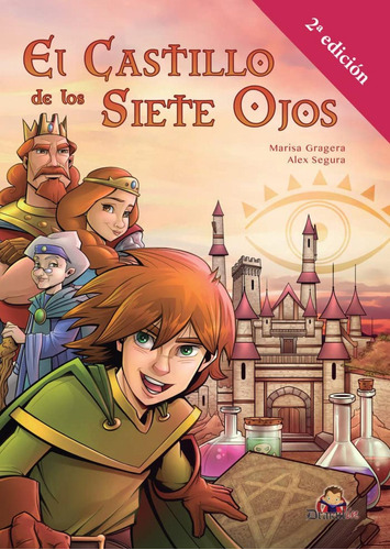 Libro: El Castillo De Los Siete Ojos. Gragera Segura,marisa/