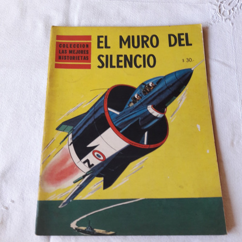 El Muro Del Silencio Mejores Historietas N° 6 Dan Cooper 