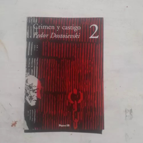 Crimen Y Castigo - (tomo 2)  Fedor Dostoyevski