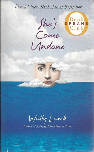 She's Come Undone By Wally Lamb - Simon & Schuster