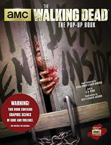 The Walking Dead: The Pop-up Book - Sd Perry