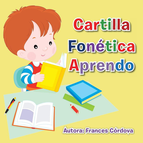 Libro: Cartilla Fonética Aprendo (spanish Edition)