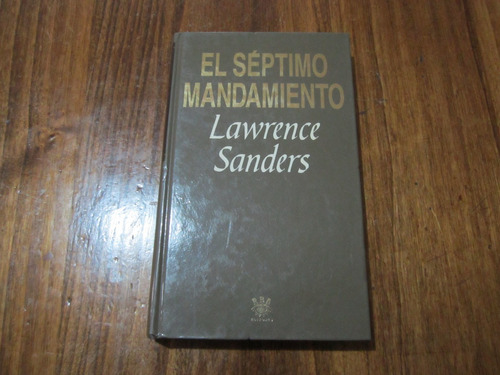 El Séptimo Mandamiento - Lawrence Sanders - Ed: Rba