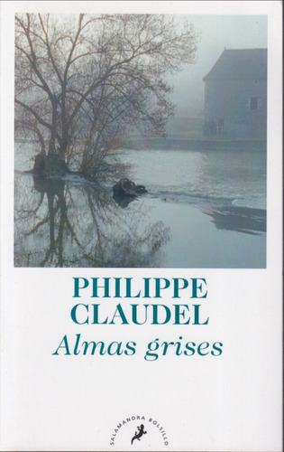 Almas Grises Philippe Claudel 