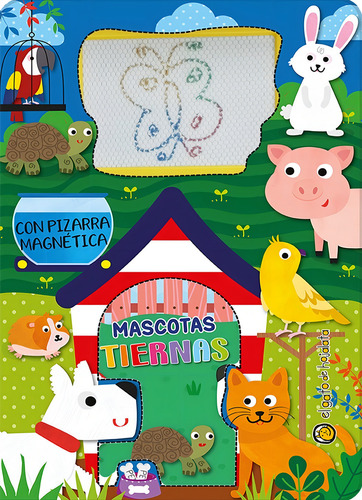 Mascotas Tiernas - Pizarra Magnetica, De El Gato De Hojalata. Editorial Guadal, Tapa Blanda En Español, 2022