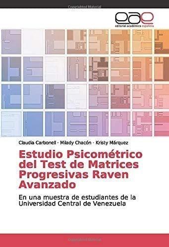 Libro:estudio Psicométrico Del Test De Matrices Progresivas, De Carbonell, Claudia. Editorial Oem, Tapa Blanda En Español