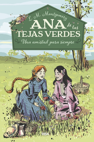 Libro Ana De Las Tejas Verdes 2 - L. M. Montgomery