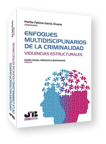 Libro Enfoques Multidisciplinarios De La Criminalidad - G...