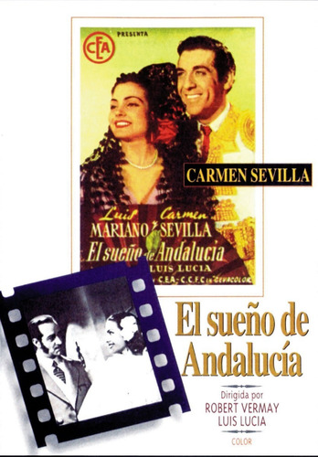 El Sueño De Andalucia-carmen Sevilla, Luis Mariano, A. Casal