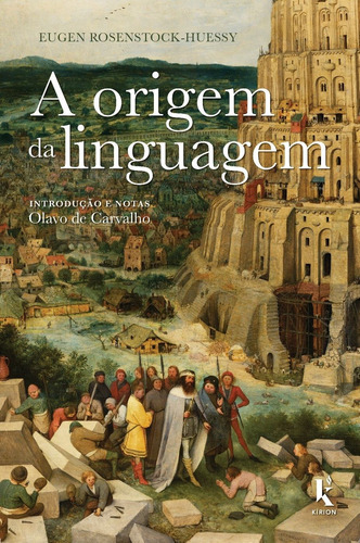 A Origem Da Linguagem ( Eugen Rosenstock-huessy )