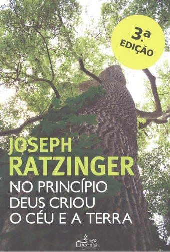 Libro No Princípio Deus Criou O Cèu E A Terra - Ratzinger,