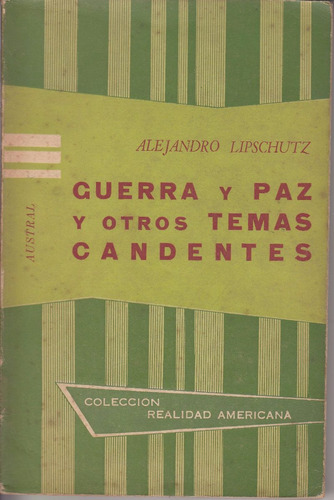 1964 Alejandro Lipschutz Indigenismo Chile Guerra Y Paz Raro