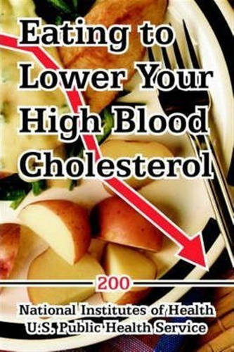 Eating To Lower Your High Blood Cholesterol - Institutes ...