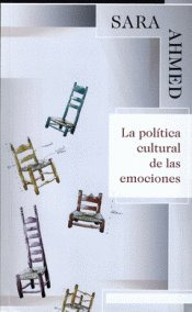 Libro La Polãtica Cultural De Las Emociones