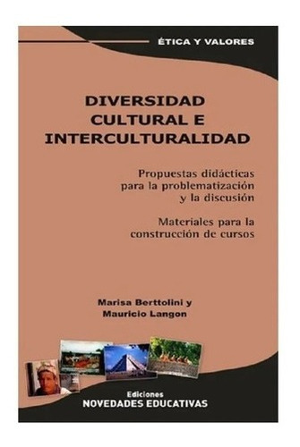 Diversidad Cultural E Interculturalidad - Noveduc Nu, de Mauricio Langón , Marisa Berttolini. Editorial Noveduc en español