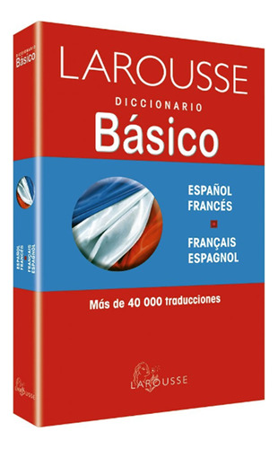 Diccionario Básico Español Francés Larousse