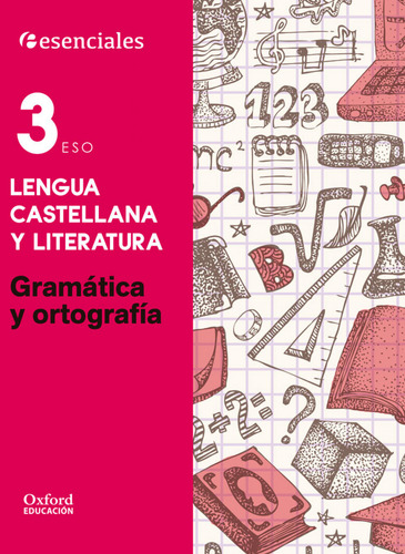 Esenciales Oxford Lengua Castellana Y Literatura 3 Eso Gr -