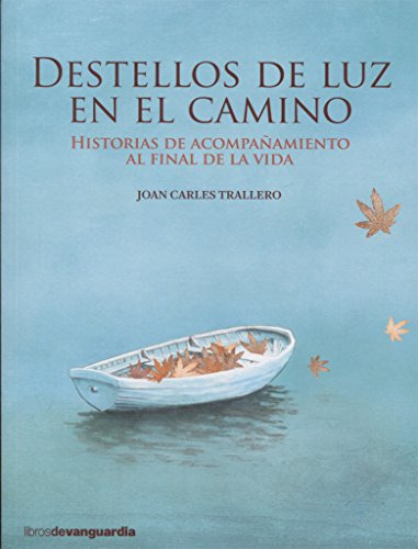 Libro Destellos De Luz En El Camino De Trallero Fort Joan Ca