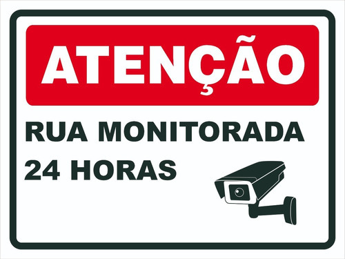 Placa De Sinalização | Rua Monitorada 24 Horas | 30x20