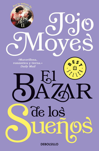 Bazar De Los Sueños,el - Moyes,jojo