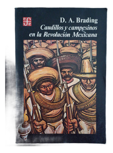 Caudillos Y Campesinos En La Revolución Mexicana (Usado)