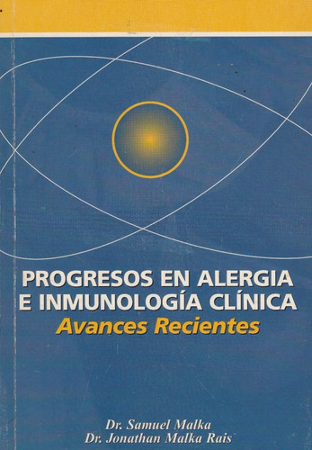 Progresos En Alergia E Inmunologia Clinica Avances 