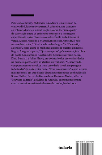 O discurso e a cidade, de Antonio Candido. Editorial Todavia, tapa mole, edición unica en português