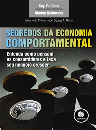 Segredos Da Economia Comportamental