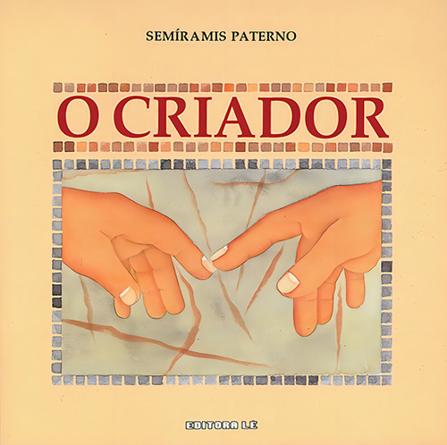O criador, de Paterno, Semíramis. Editorial Editora Compor Ltda. em português, 1995
