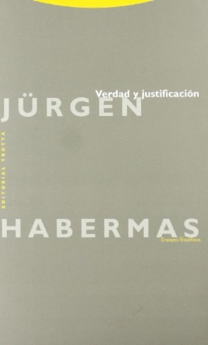 Verdad Y Justificación, Jürgen Habermas, Trotta