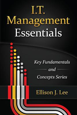 Libro It Management Essentials: Crucial Principles And Sk...